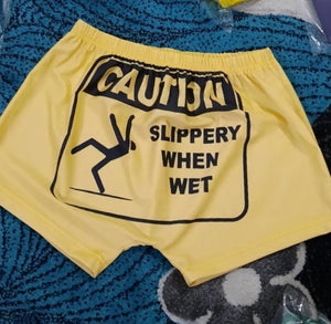 Slippery When Wet Shorts